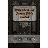 Why the King James Bible Failed - Paperback