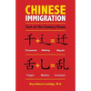 Chinese Immigration: Turn of the Century Views - Paperback