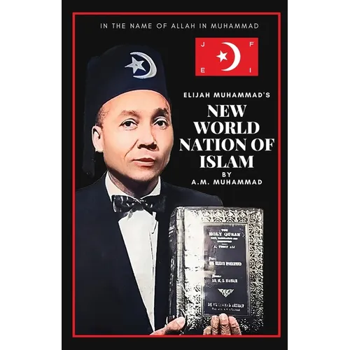 Elijah Muhammad's New World Nation of Islam - Paperback