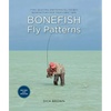 Bonefish Fly Patterns: Tying, Selecting, and Fishing All the Best Bonefish Flies from Today's Best Tiers - Paperback