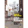 Lost in the Game: A Book about Basketball - Hardcover