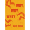 Why, Why, Why? - Paperback