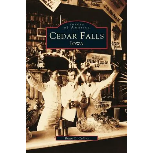 Cedar Falls, Iowa - Hardcover