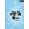 Popular Lyric Writing: 10 Steps to Effective Storytelling - Paperback