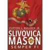 Slivovica Mason: Semper Fi - Hardcover