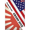 Crash Dive: a novel of the Pacific War - Paperback