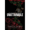 Unattainable: Dark Bully BWWM Romance - Paperback