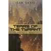 Tears of the Tyrant - Paperback
