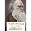 On the Origin of Species By Means of Natural Selection - Paperback