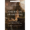 American Awakening: Identity Politics and Other Afflictions of Our Time - Paperback