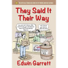 They Said It Their Way: The Official Tennessee Book of By-Words and Old Sayings - Paperback