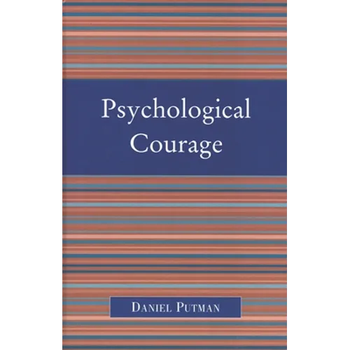 Psychological Courage - Paperback