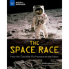 The Space Race: How the Cold War Put Humans on the Moon - Paperback