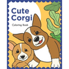 Cute Corgi: Coloring Book - Paperback