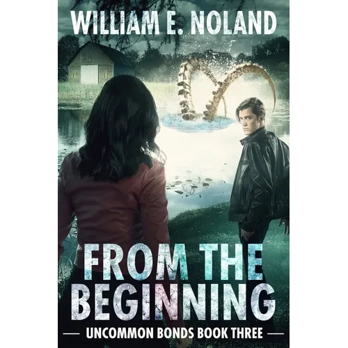 From the Beginning: A Supernatural Thriller - Paperback