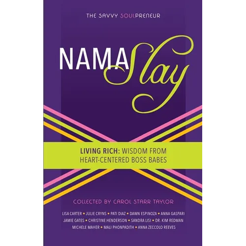 The Savvy Soulpreneur: Namaslay - Paperback