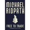 Free to Trade: A gripping financial thriller - Paperback