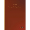 Voyage of The Paper Canoe - Paperback