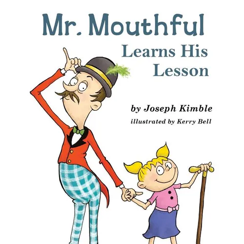 Mr. Mouthful Learns His Lesson - Paperback