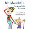 Mr. Mouthful Learns His Lesson - Paperback