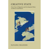 Creative State: Forty Years of Migration and Development Policy in Morocco and Mexico - Paperback