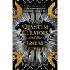 The Quantum Curators and the Great Deceiver - Paperback