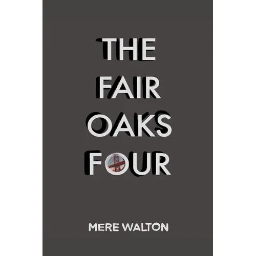 The Fair Oaks Four - Paperback