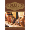 Aunt Dollie's Remedies and Tips: 175 Years of Home Remedies - Paperback