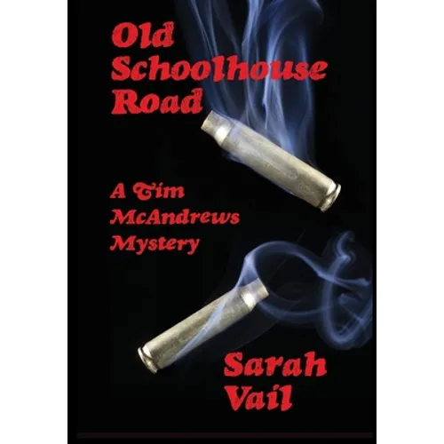 Old Schoolhouse Road - Hardcover