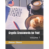 Cryptic Crosswords for Fun, Volume 7! - Paperback