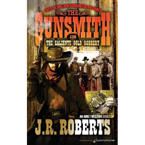 The Caliente Gold Robbery - Paperback
