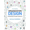 Organization Design: Simplifying complex systems - Paperback