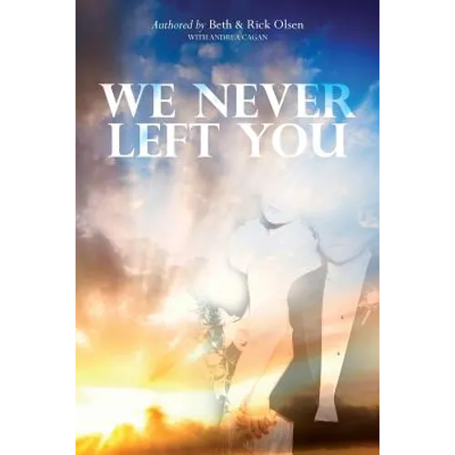 We Never Left You - Paperback