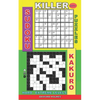 Killer sudoku puzzles and Kakuro.: Hard - extreme levels. - Paperback