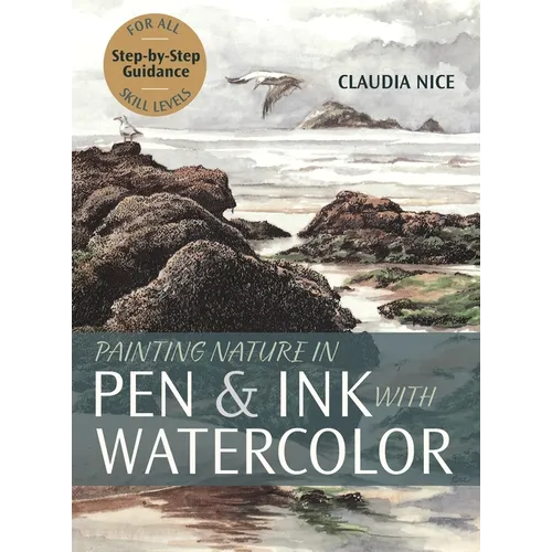 Painting Nature in Pen & Ink with Watercolor - Hardcover
