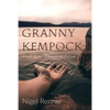 Granny Kempock: Truth is no stranger to fiction - Paperback
