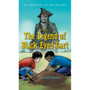 The Legend of Black Eyed Bart: The Adventures of Tom and Andy - Hardcover