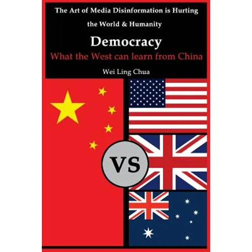 Democracy: What the West can learn from China - Paperback