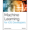 Machine Learning for iOS Developers - Paperback