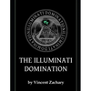 The Illuminati Domination - Paperback
