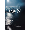 From Midnight Till Dawn - Hardcover