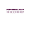 The Uses of the Body - Paperback