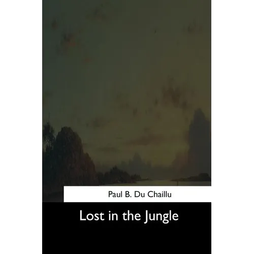 Lost in the Jungle - Paperback