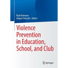 Violence Prevention in Education, School, and Club - Paperback