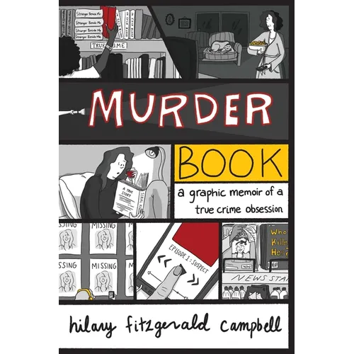 Murder Book: A Graphic Memoir of a True Crime Obsession - Paperback