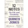 12 Notes: On Life and Creativity - Hardcover