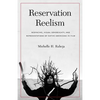 Reservation Reelism: Redfacing, Visual Sovereignty, and Representations of Native Americans in Film - Hardcover