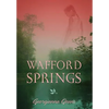 Wafford Springs - Hardcover