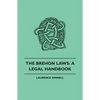 The Brehon Laws: A Legal Handbook - Paperback