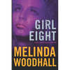 Girl Eight: A Mercy Harbor Thriller: Book Two - Paperback